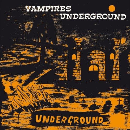 The Vampires - Vampires Underground (CD)