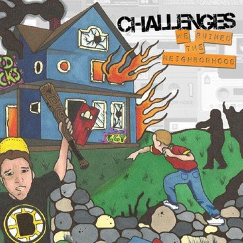 Challenges - We Ruined The Neighborhood (LP)
