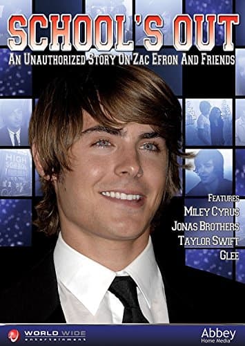 School's Out - An Unauthorised Story On Zac Efron And Friends (Import)