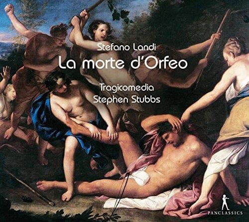 Tragicomedia & Stephen Stubbs - Landi: La Morte D'Orfeo (2 CD)