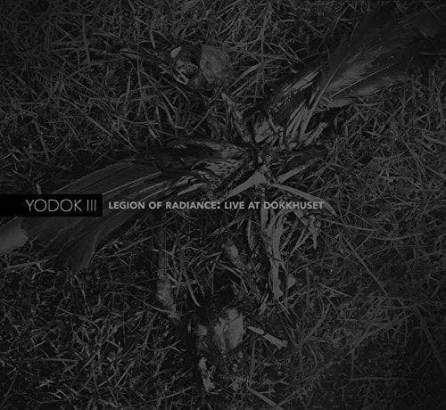 Yodok III - Legion Of Radiance: Live At Dokkhuset (CD)