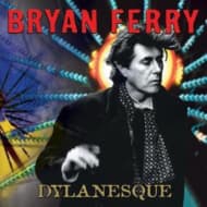 Bryan Ferry - Dylanesque  (CD)