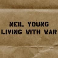 Neil Young - Living With War