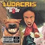 Ludacris - Word Of Mouf