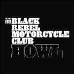 Black Rebel Motorcycle Club - Howl