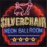 Silverchair - Neon Ballroom