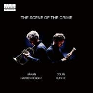 Håkan Hardenberger, Colin Currie - Scene Of The Crime (CD)