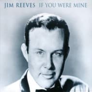 Jim Reeves - If You Were Mine (CD)