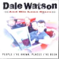 Dale Watson & His Lone Stars - People I've Known, Places (CD)