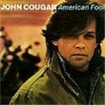 John Cougar Mellencamp / American Fool