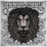 Young Guns - All Our Kings Are Dead (CD)