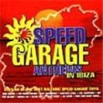 Speed Garage Anthems In Ibiza