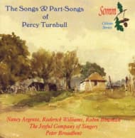 Nancy Argenta, Roderick Williams, Robin Bowman - The Songs & Part-Songs Of Percy Turnbull (CD)