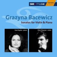Ewa Kupiec & Piotr Plawner - Bacewicz: Sonatas For Violin & Piano (2 CD)