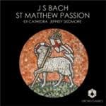 Ex Cathedra - J.S. Bach: St Matthew Passion (2 CD)