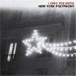New York Polyphony - I Sing The Birth (CD)