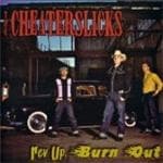 Cheaterslicks - Rev Up, Burn Out (CD)