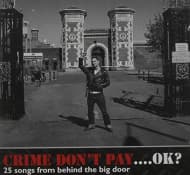Various Artists - Crime Don't Pay....Ok? (CD)