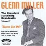 Glenn Miller - Heaven Can Wait. Complete Volume 4 (CD)