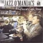 Jazz O'Maniacs - Sunset Cafe Stomp (CD)