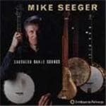 Mike Seeger - Southern Banjo Sounds (CD)