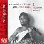 Various Artists - Hungarian World Music 2. From Traditional To World Music: Those '90s... (CD)