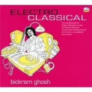 Bickram Ghosh - Electro Classical (CD)
