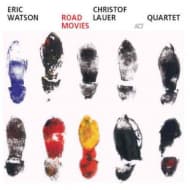 Eric Watson & Christof Lauer Quartet - Road Movies (CD)