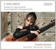 Friederike Heumann - Il Vero Orfeo - Sonatas For Viola Da Gamba By And Inspired By Arcangelo Corelli (CD)