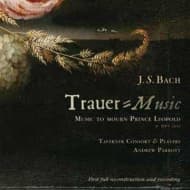 Taverner Consort & Players, Andrew Parrott - J.S. Bach: Trauer Music, Music To Mourn Prince Leopold (CD)