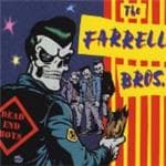 The Farrell Bros - Dead End Boys (CD)