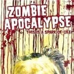 Zombie Apocalypse - This Is A Spark Of Life (CD)