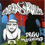 Cobra Skulls - Draw Muhammad (CD)