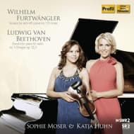 Sophie Moser & Katja Huhn - Beethoven, Furtwängler: Sonatas For Violin & Piano (CD)