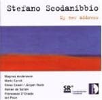 Ian Pace, Piano - Magnus Andersson, - Scodanibbio: My New Address