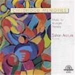 Sahan Arzruni - Childhood Memories: Music For Younger Pianists (CD)
