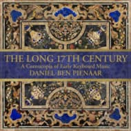 Daniel-Ben Pienaar - The Long 17th Century: A Cornucopia Of Early Keyboard Music (2 CD)