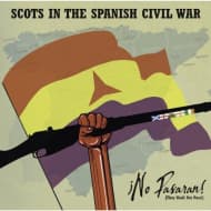 Various Artists - No Pasaran! (They Shall Not Pass) - Scots In The Spanish Civil War (CD)