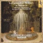 Le Concert Des Nations, Jordi Savall - Les Grandes Eaux Musicales De Versailles (Chefs-D'Œuvre Instrumentaux Des Règnes De Louis XIII Et Louis XIV) (CD)