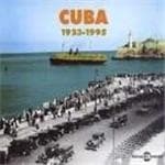 Various Artists - Cuba 1923 - 1995 (2 CD)