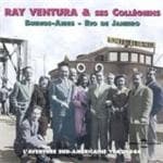 Ray Ventura Et Ses Collégiens - L'aventure Sud-américaine - 1942-1944 (CD)