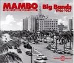 Various Artists - Mambo Big Bands 1946 - 1957 (New York - Los Angeles - Mexico City - La Havanne) (2 CD)