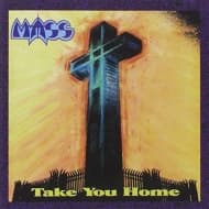 Mass - Take You Home (CD) (Remastered)