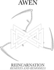 Awen - Reincarnation: Remixes And Remodels (CD)