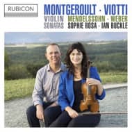 Sophie Rosa & Ian Buckle - Montgeroult Viotti Weber & Mendelssohn: Violin Sonatas (CD)