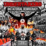Undertakers - Dictatorial Democracy (LP)