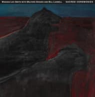 Wadada Leo Smith, Bill Laswell & Milfor Graves - Sacred Ceremonies (3 CD)