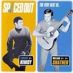 Leonard Nimoy & William Shatner - Spaced Out/The Very Best Of