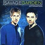 Savage Garden - Affirmation