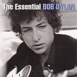 Bob Dylan - The Essential Bob Dylan
